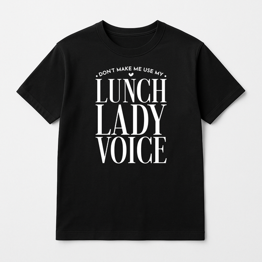Lunch Lady Voice